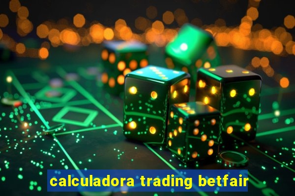 calculadora trading betfair